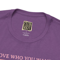 Love Who You Want – Cheerleaders Tee