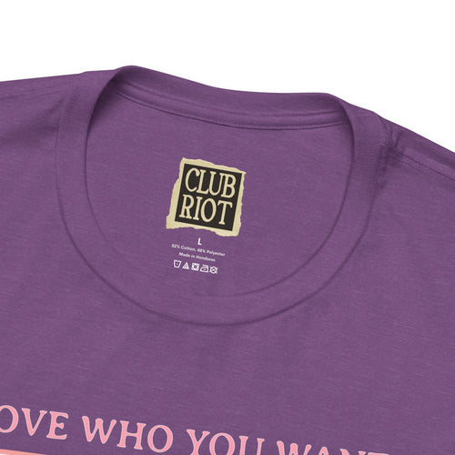 Love Who You Want – Cheerleaders Tee