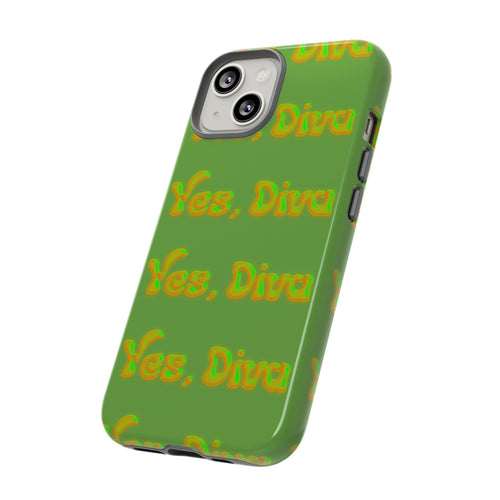 Phone Case – YES, DIVA (Tough/Gloss)