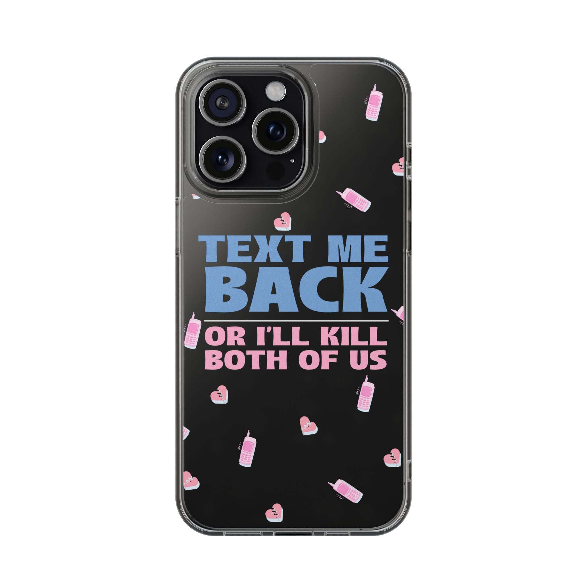 Phone Case – Text Me Back (Flirtation & Frustration)