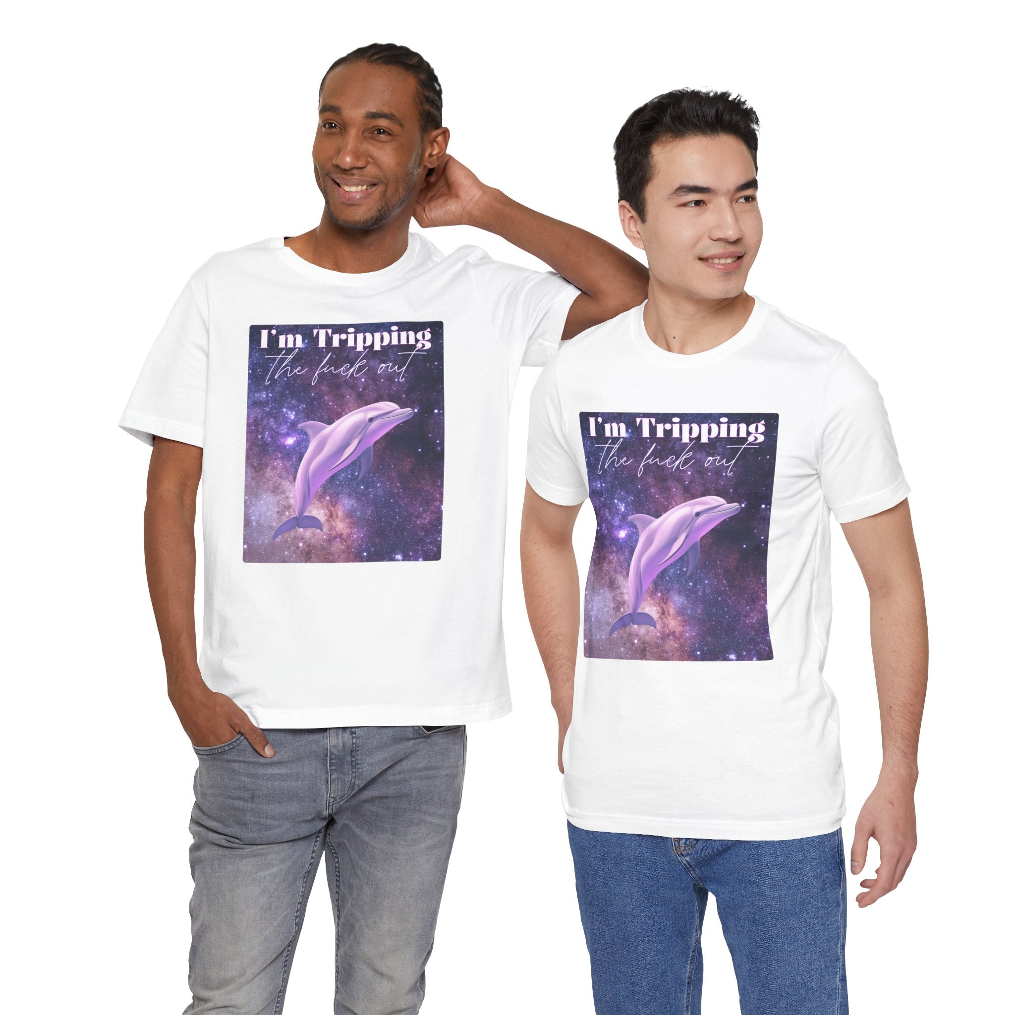 I’m Tripping the F*ck Out – Dolphin Tee