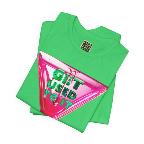 Graphic Tee – Get Used To It