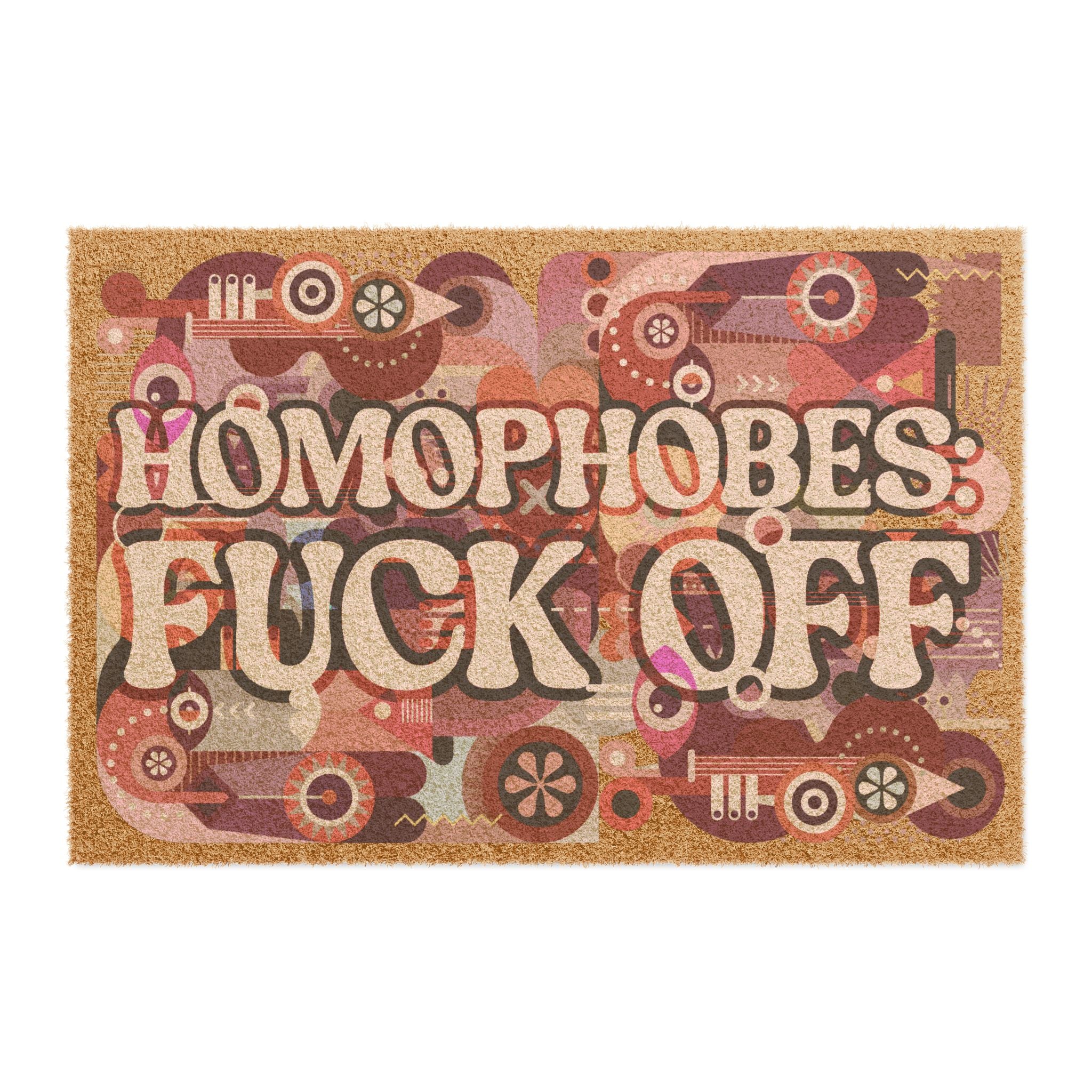 Welcome Doormat – Homophobes, F*ck Off