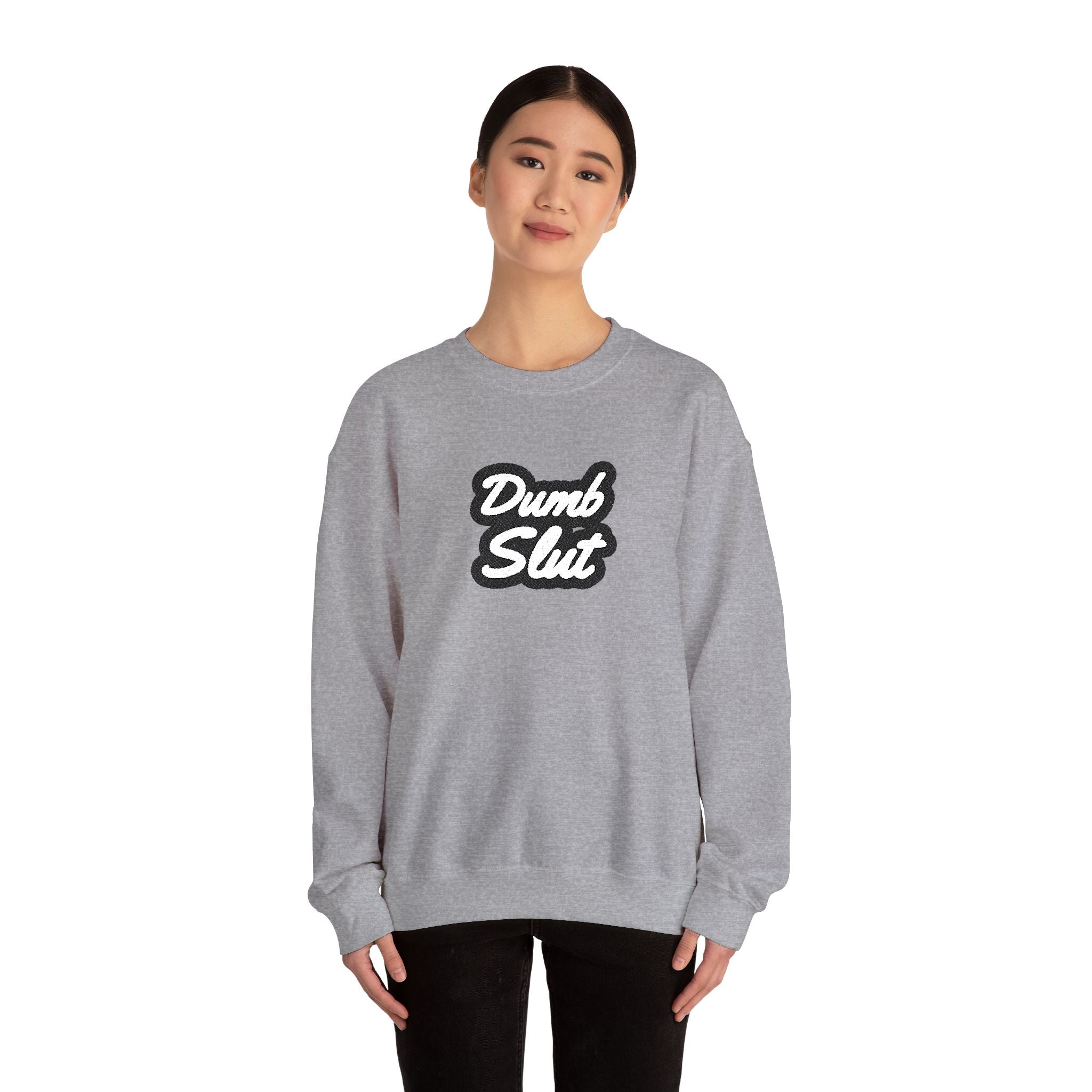 Dumb Slut Crewneck – Academia of Bad Decisions