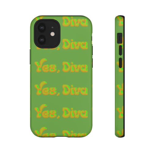 Phone Case – YES, DIVA (Tough/Gloss)