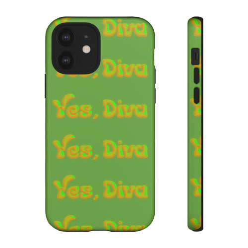 Phone Case – YES, DIVA (Tough/Gloss)