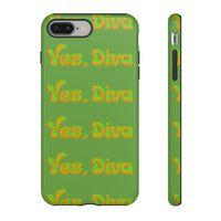 Phone Case – YES, DIVA (Tough/Gloss)