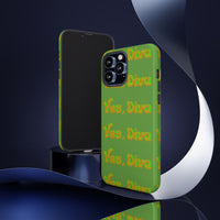 Phone Case – YES, DIVA (Tough/Gloss)