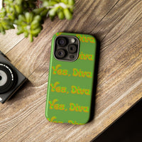 Phone Case – YES, DIVA (Tough/Gloss)