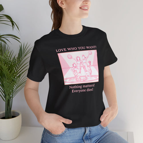 Love Who You Want – Cheerleaders Tee