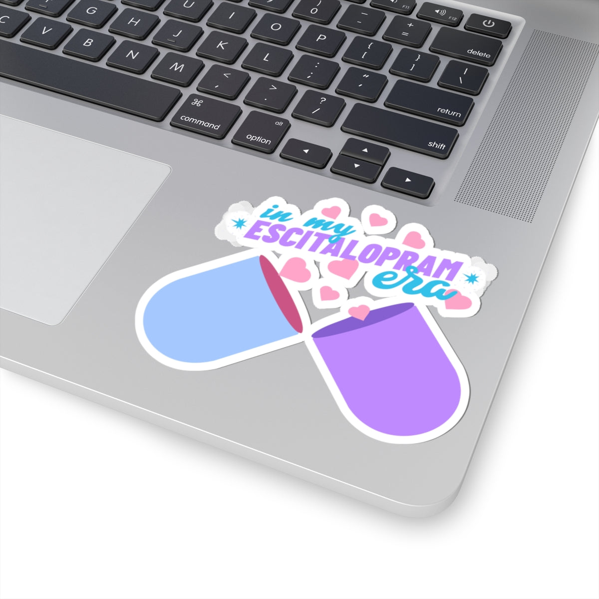 Kiss‑Cut Stickers – In My Escitalopram Era