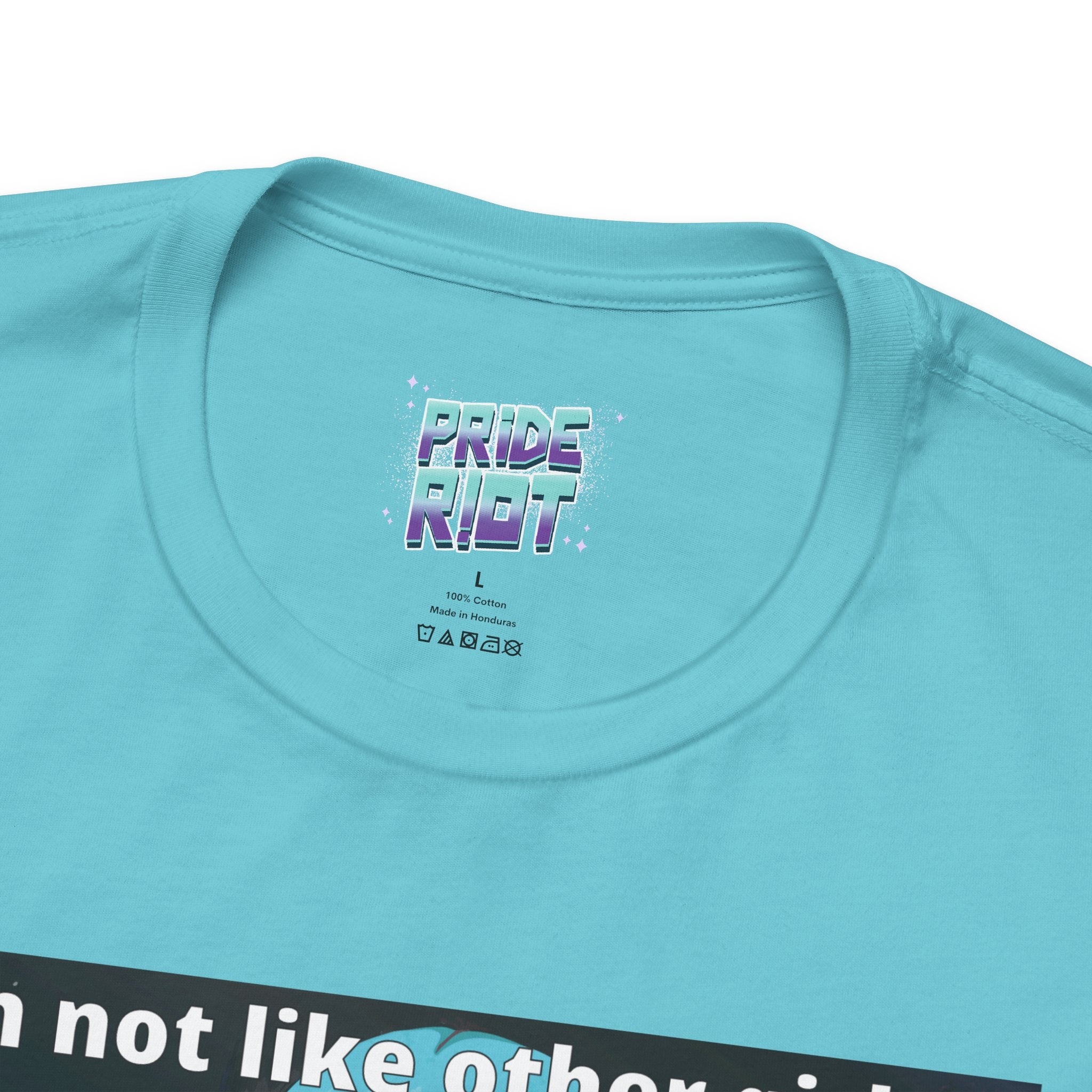 I’m Not Like Other Girls – Unisex Tee