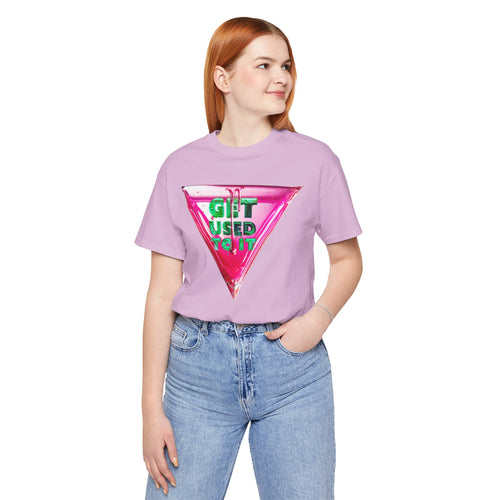 Graphic Tee – Get Used To It