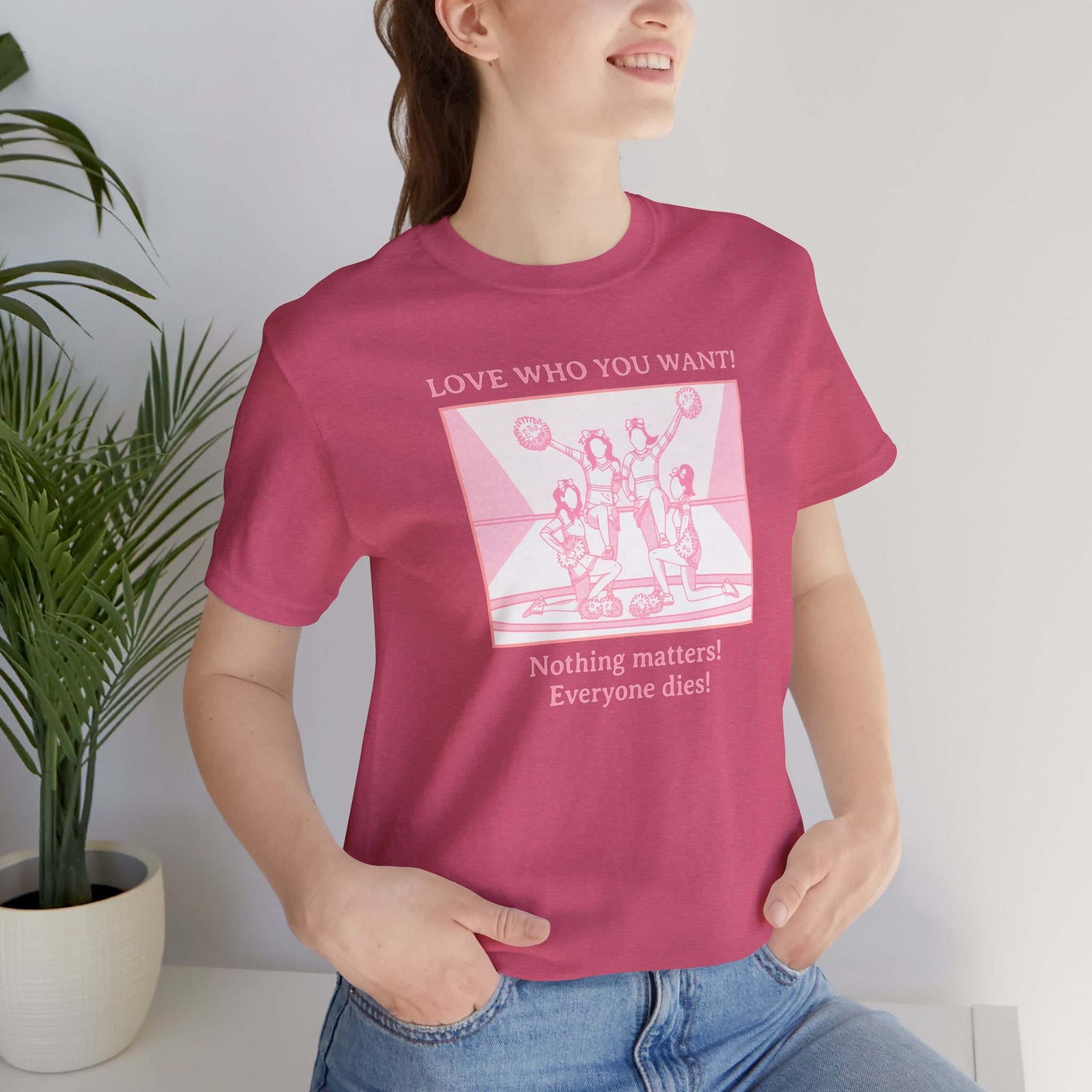 Love Who You Want – Cheerleaders Tee