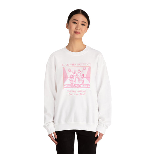 Graphic Sweatshirt – Love Who You Want (Dark Humor)