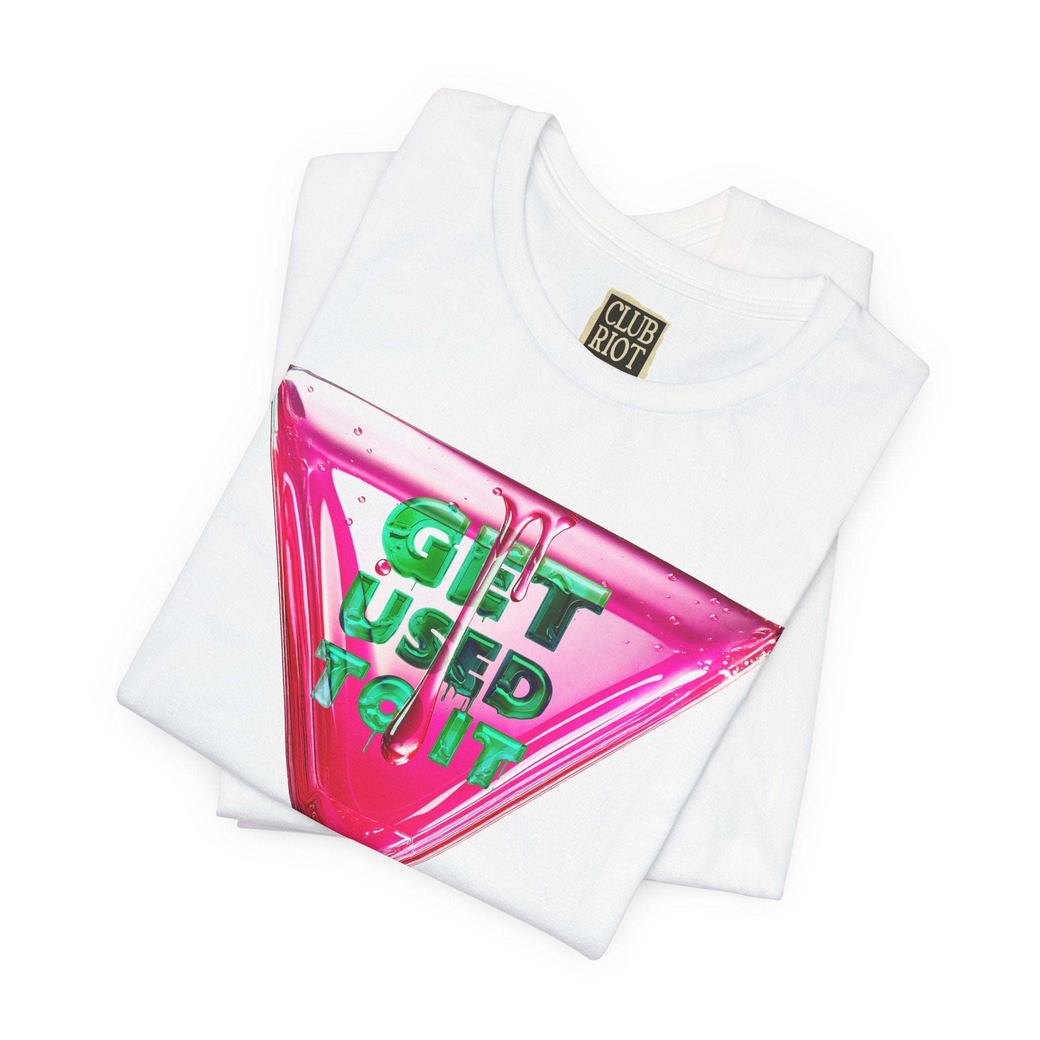 Graphic Tee – Get Used To It