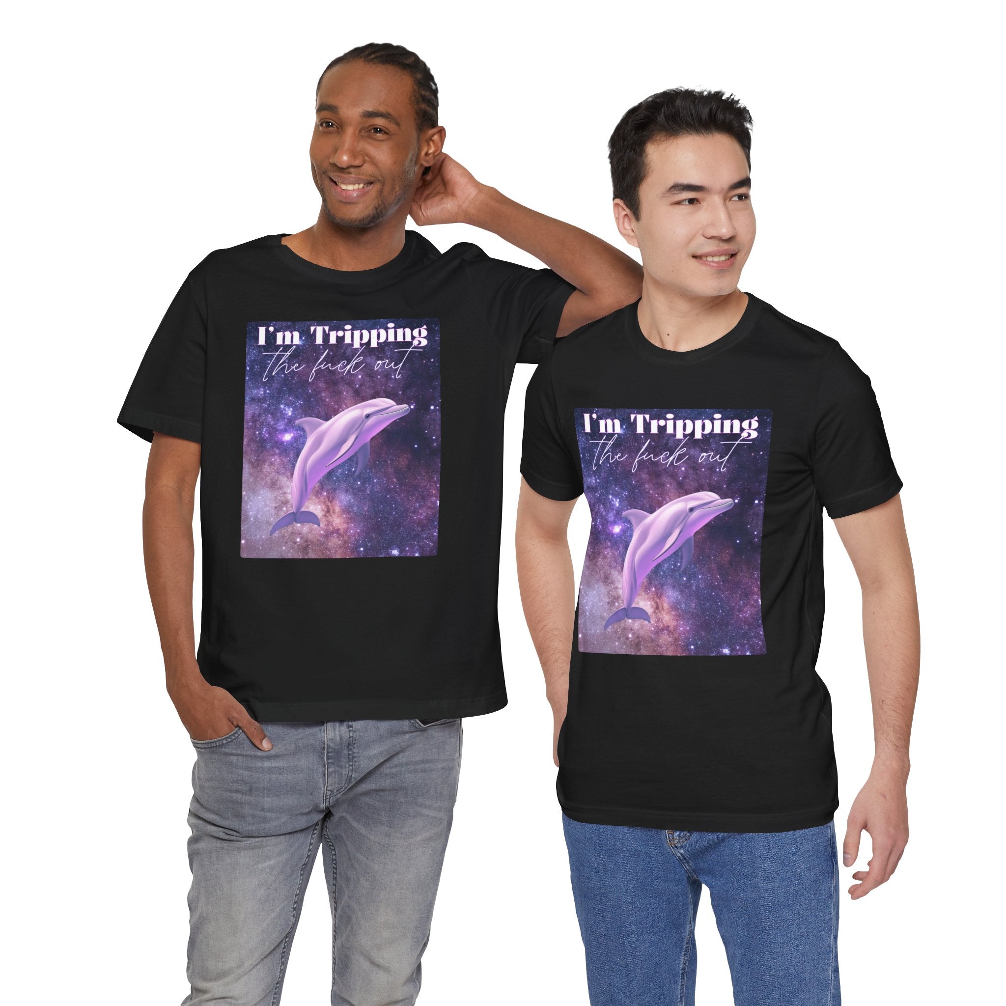 I’m Tripping the F*ck Out – Dolphin Tee