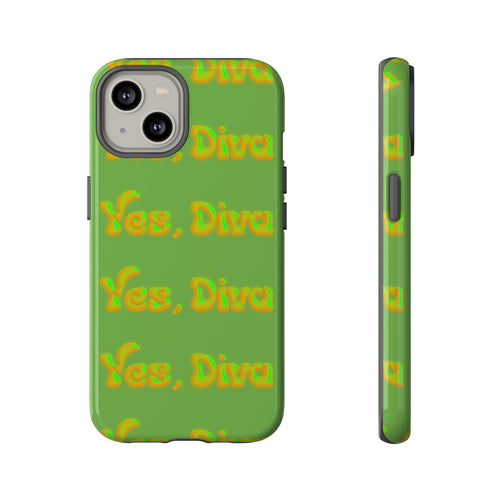 Phone Case – YES, DIVA (Tough/Gloss)