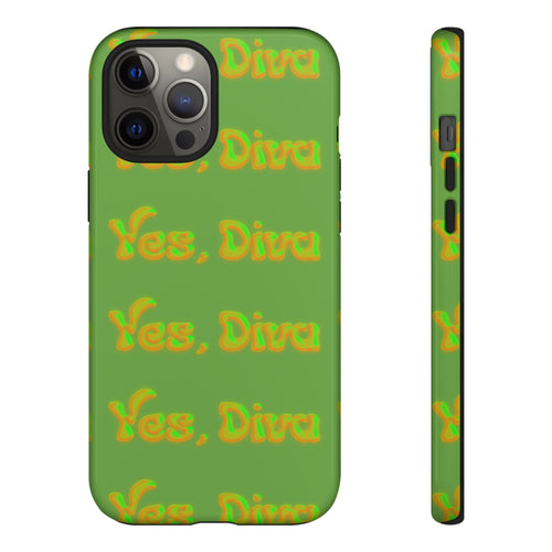 Phone Case – YES, DIVA (Tough/Gloss)