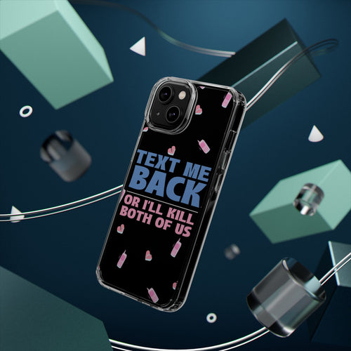 Phone Case – Text Me Back (Flirtation & Frustration)