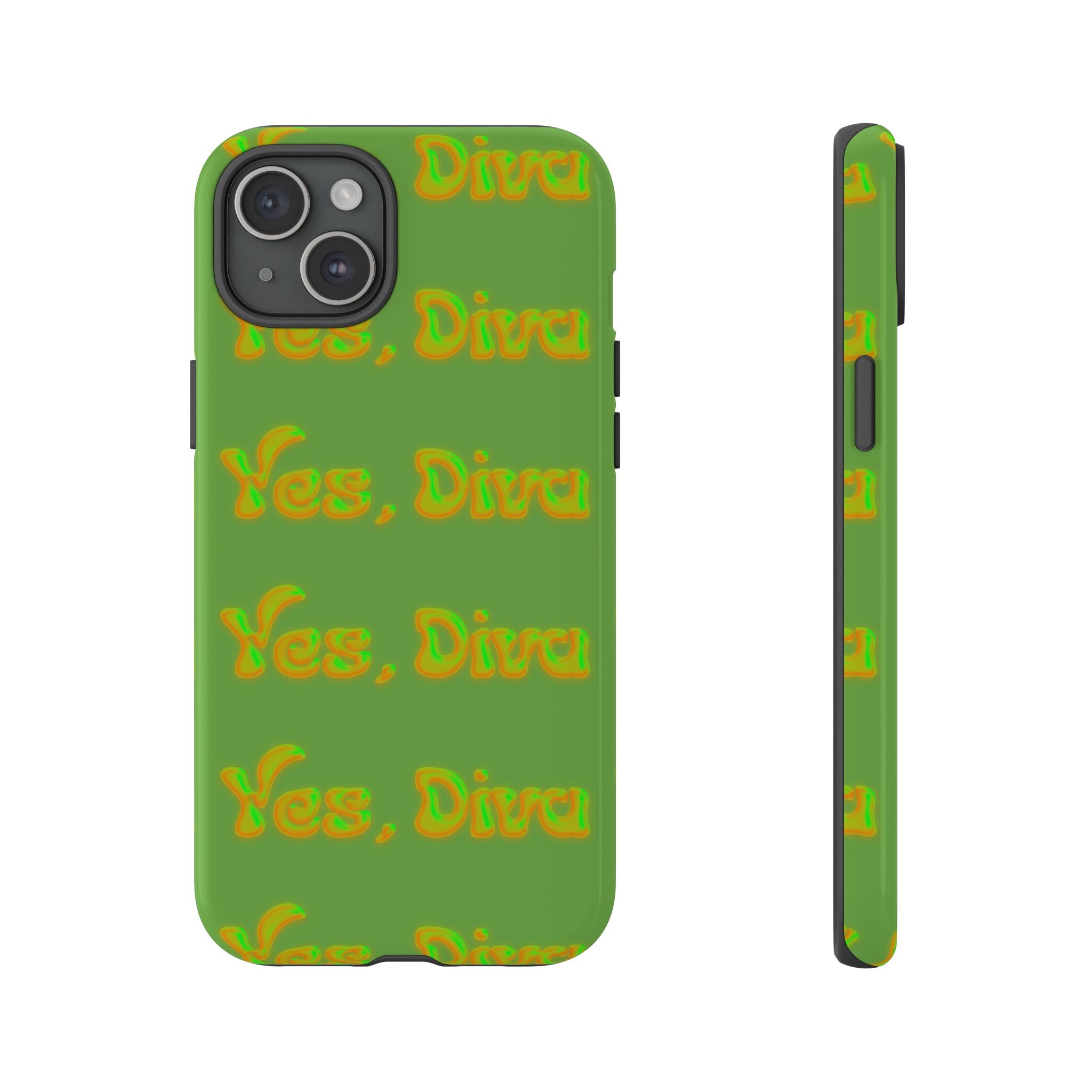 Phone Case – YES, DIVA (Tough/Gloss)