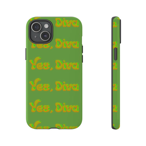 Phone Case – YES, DIVA (Tough/Gloss)