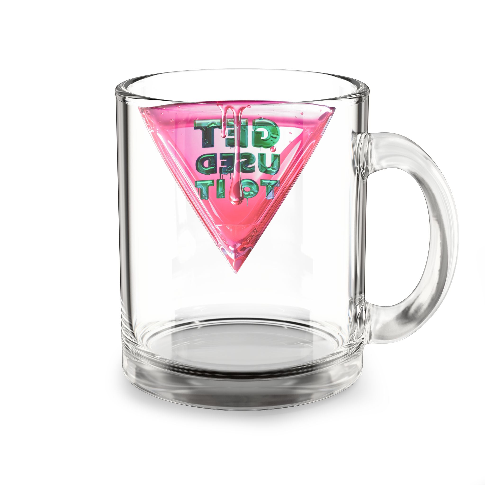 Pink Glass Mug – Get Used To It