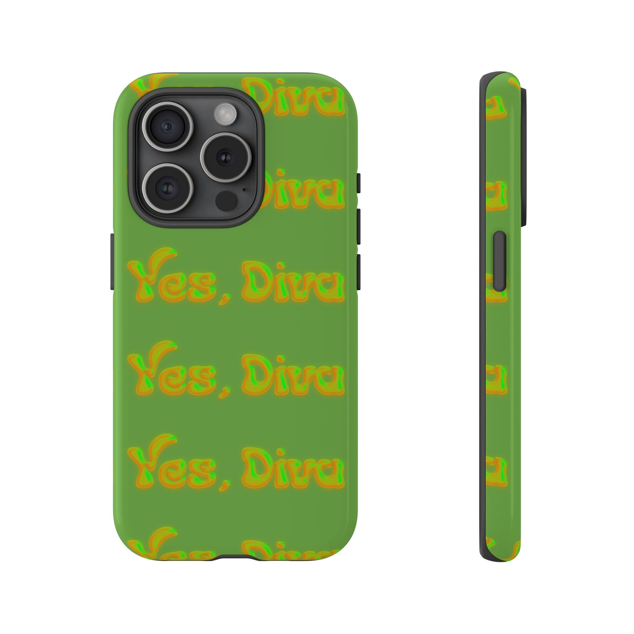 Phone Case – YES, DIVA (Tough/Gloss)