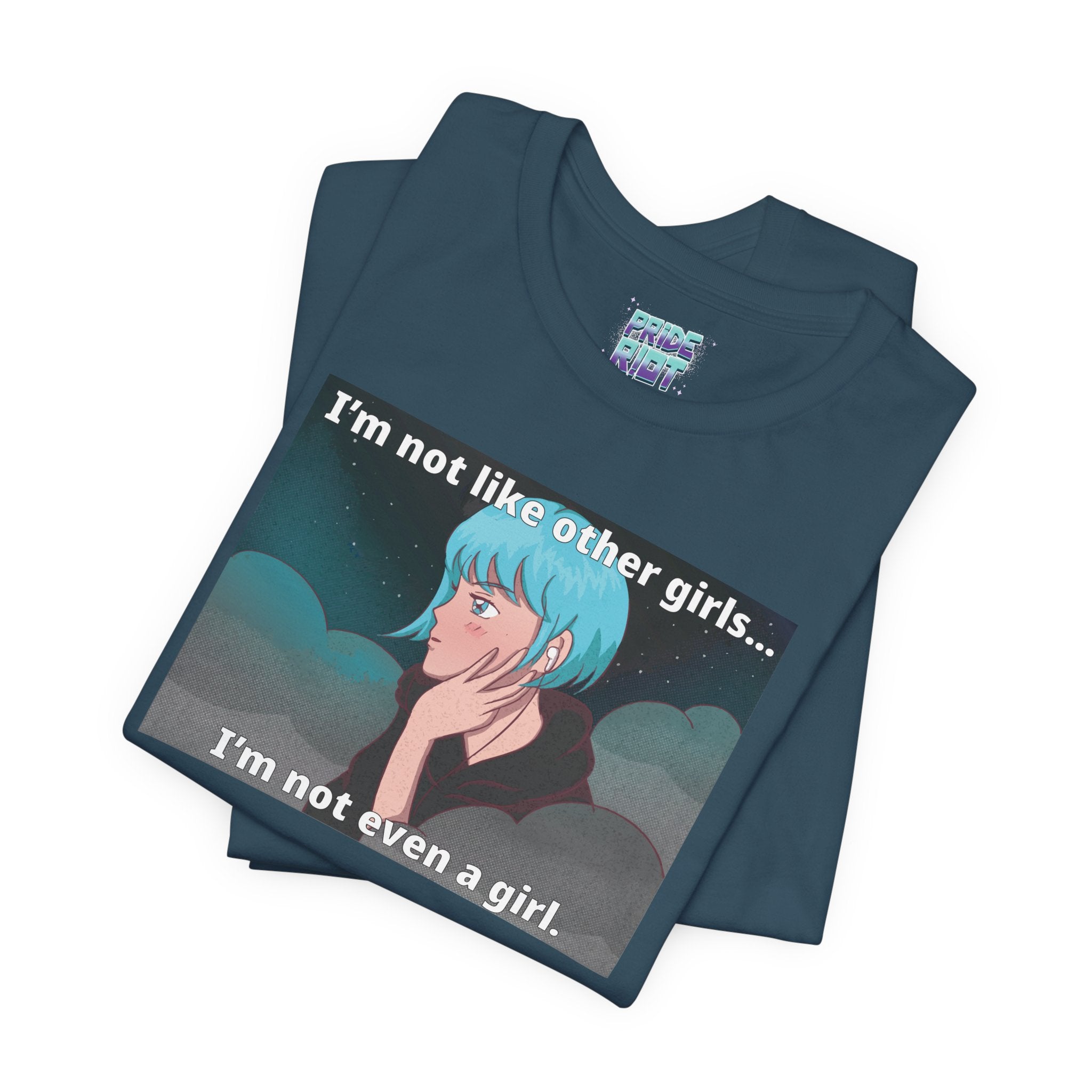 I’m Not Like Other Girls – Unisex Tee