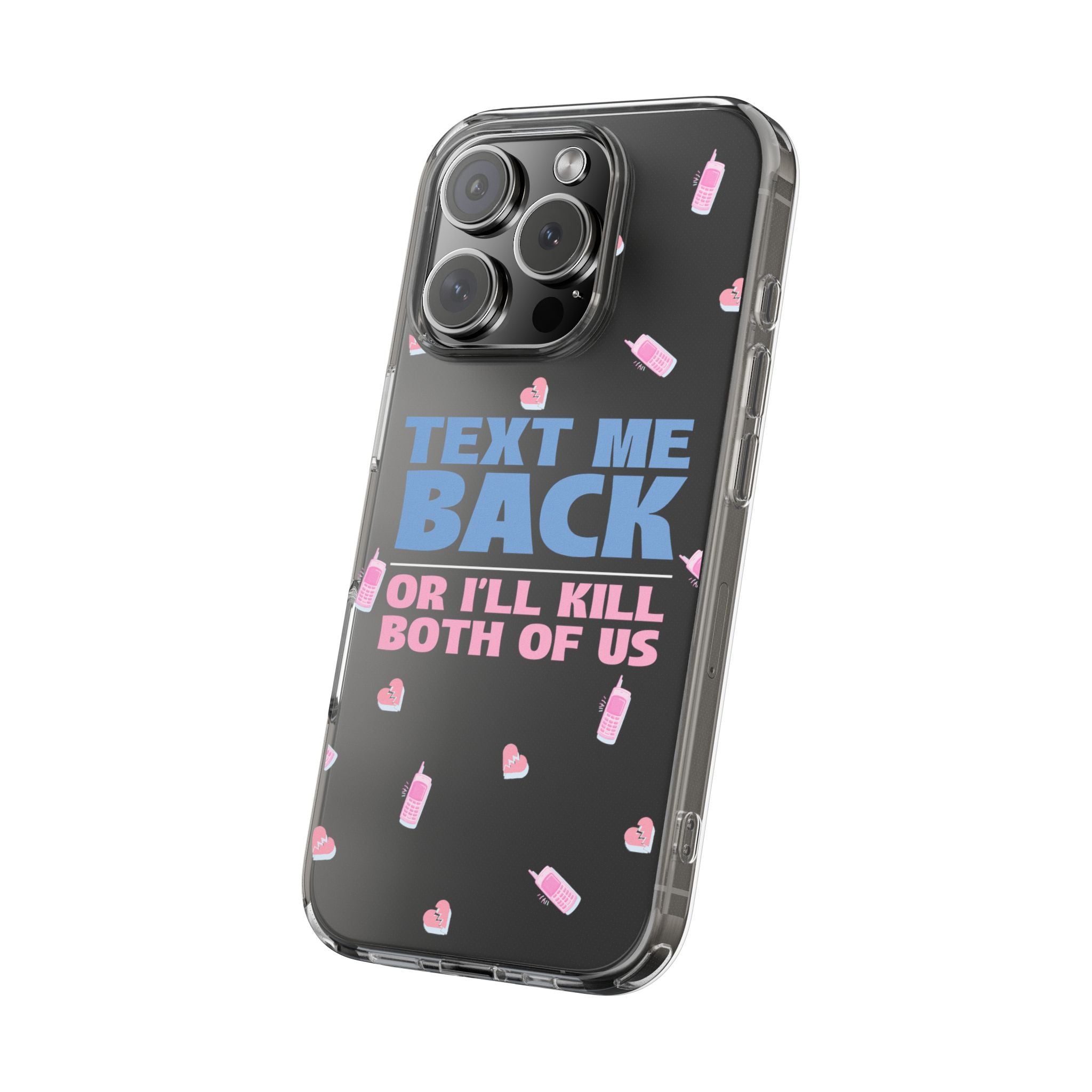 Phone Case – Text Me Back (Flirtation & Frustration)