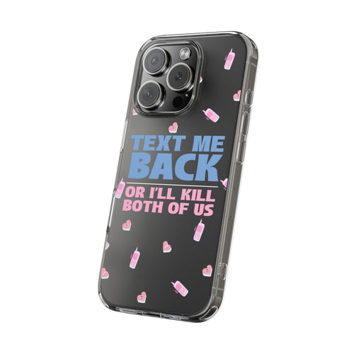 Phone Case – Text Me Back (Flirtation & Frustration)