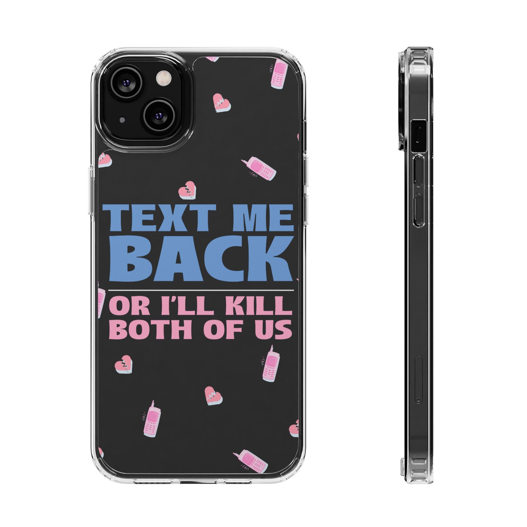 Phone Case – Text Me Back (Flirtation & Frustration)