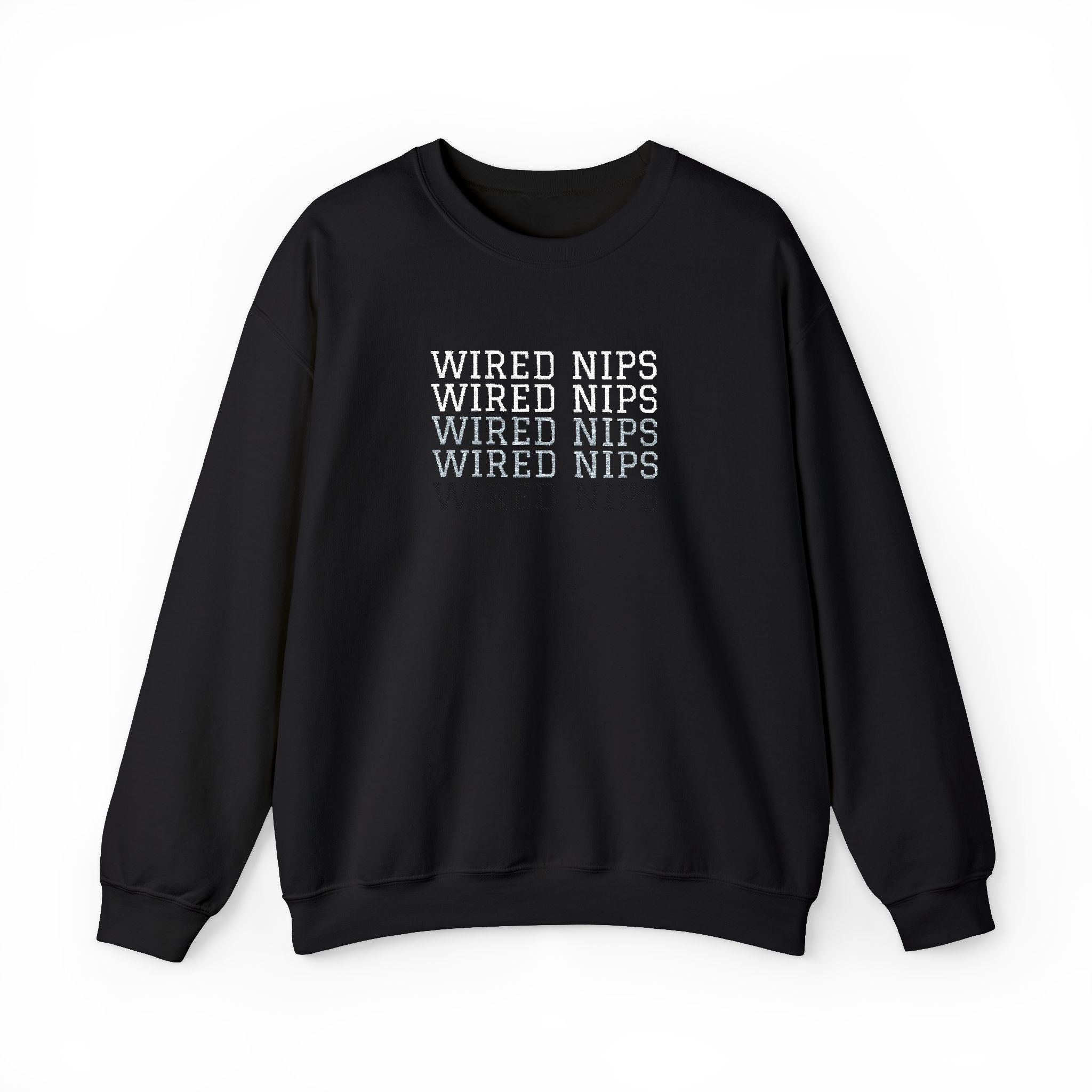 Wired Nips – Unisex Crewneck
