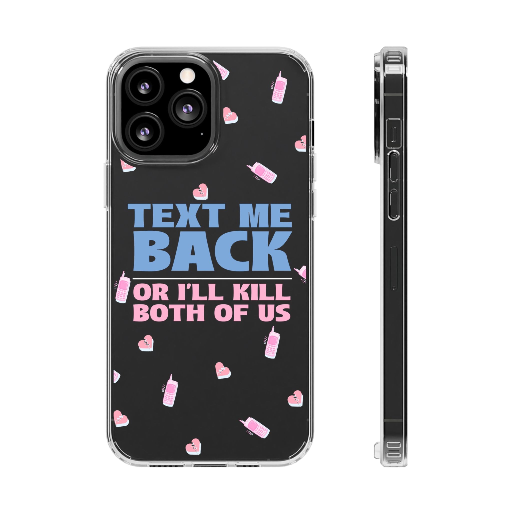 Phone Case – Text Me Back (Flirtation & Frustration)