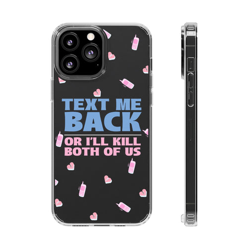 Phone Case – Text Me Back (Flirtation & Frustration)