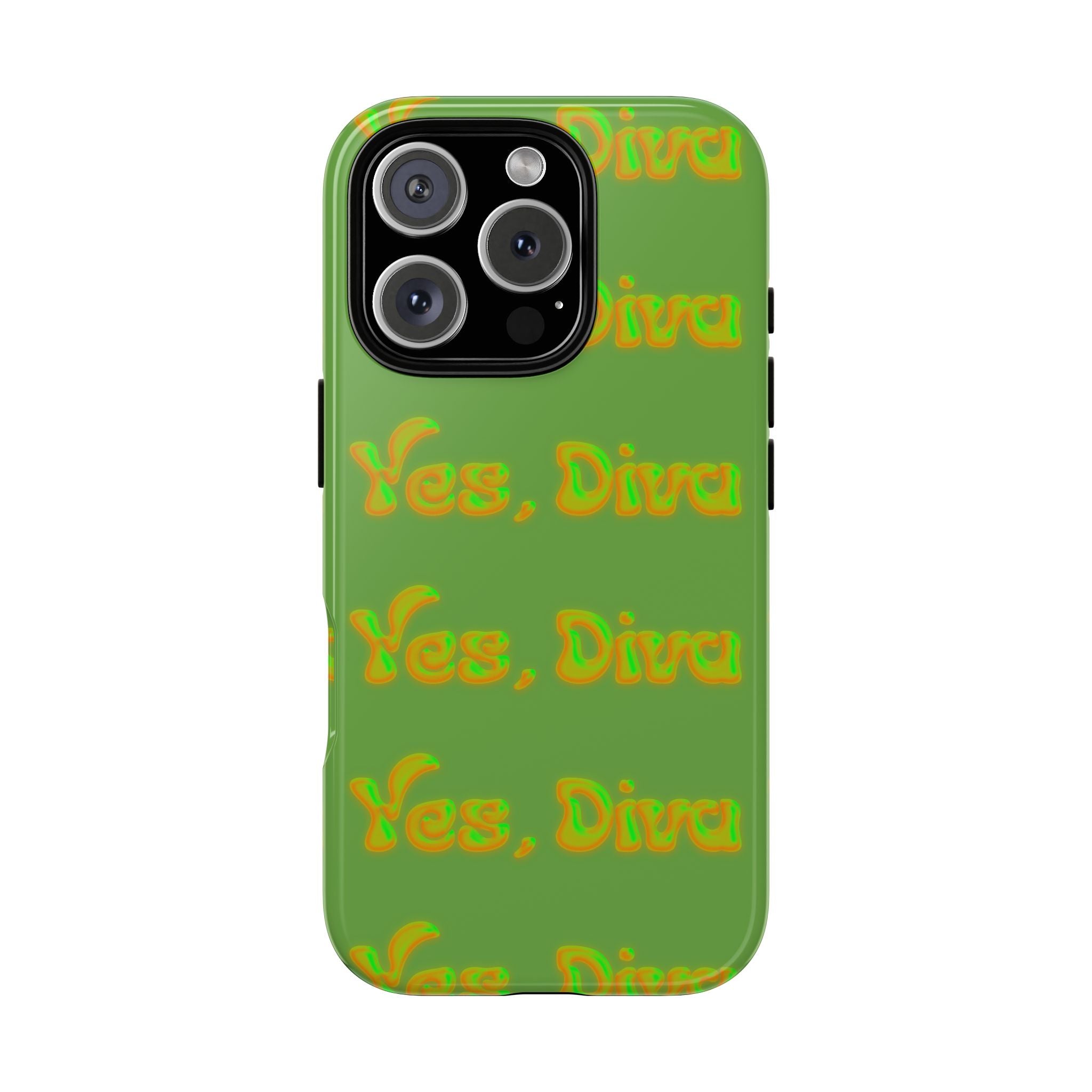 Phone Case – YES, DIVA (Tough/Gloss)