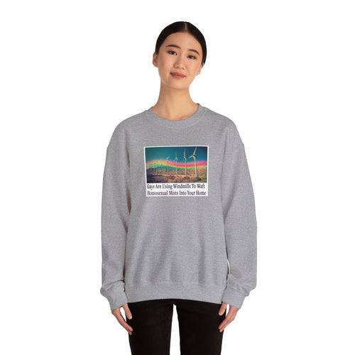 “The Gays Are Using Windmills” Meme Sweatshirt