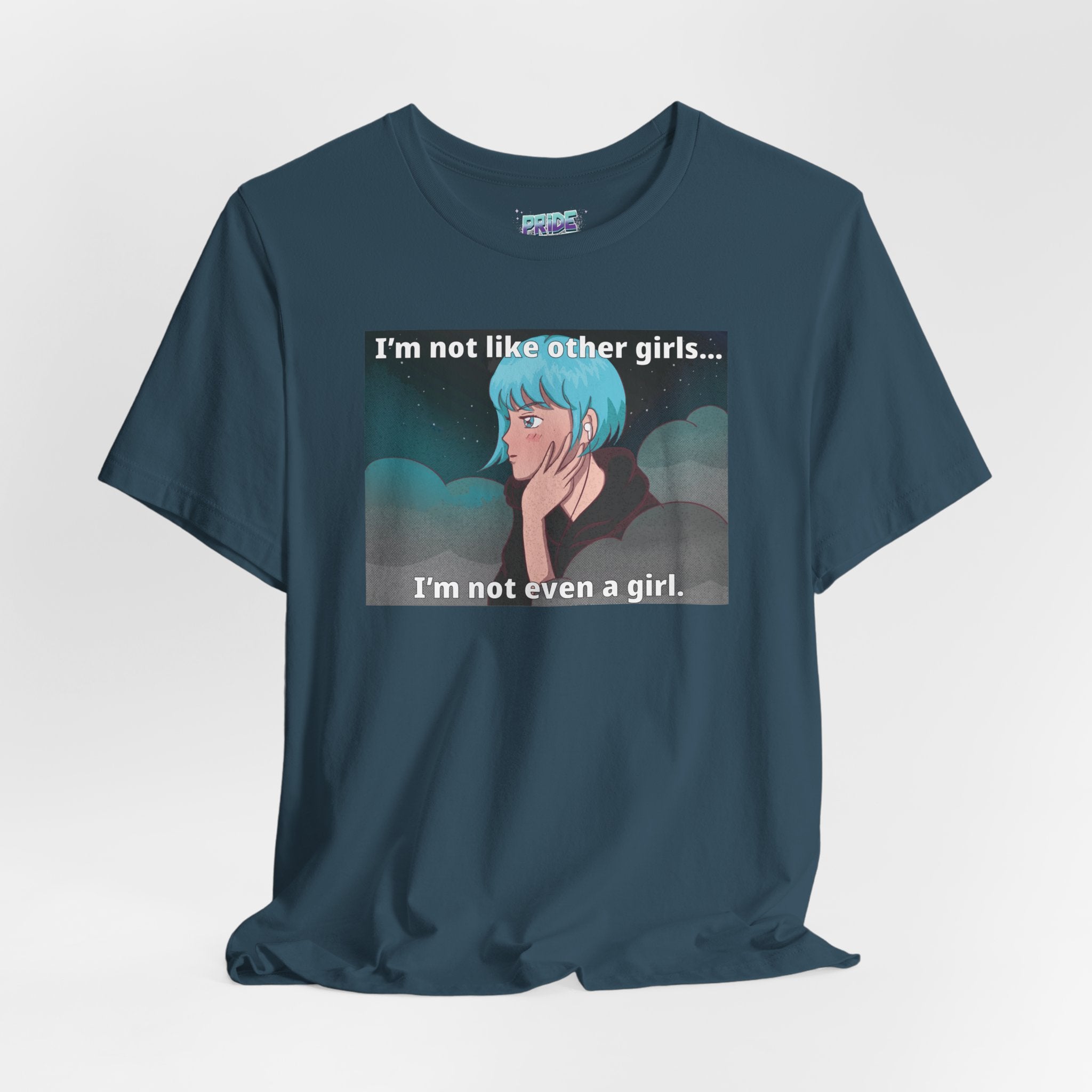 I’m Not Like Other Girls – Unisex Tee