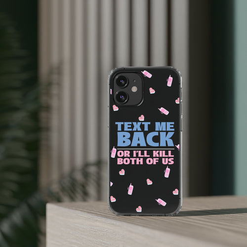 Phone Case – Text Me Back (Flirtation & Frustration)