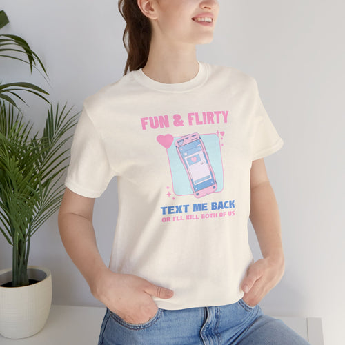 Text Me Back – Unisex Tee