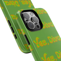 Phone Case – YES, DIVA (Tough/Gloss)