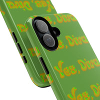 Phone Case – YES, DIVA (Tough/Gloss)