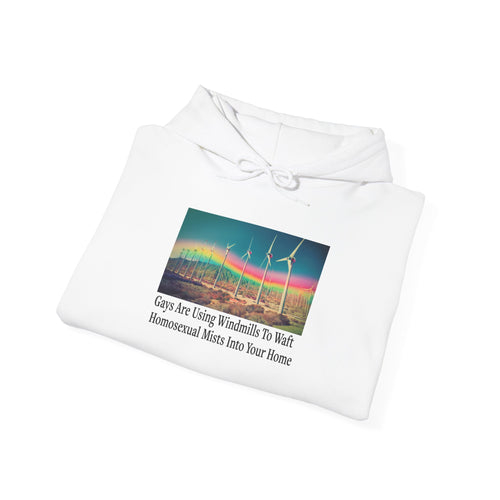 “The Gays Are Using Windmills” Meme Hoodie