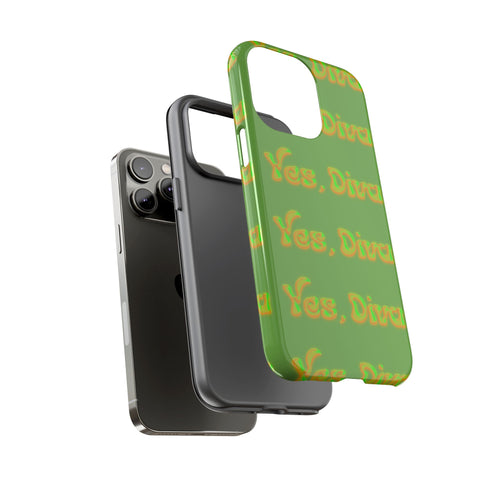 Phone Case – YES, DIVA (Tough/Gloss)