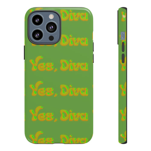 Phone Case – YES, DIVA (Tough/Gloss)