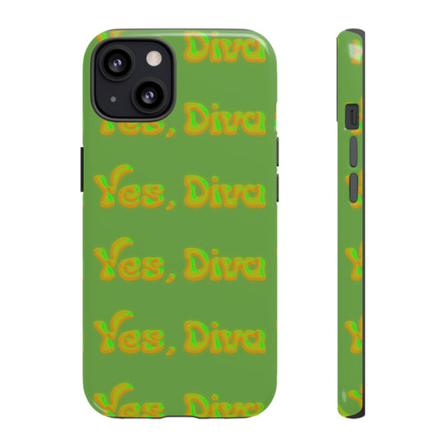 Phone Case – YES, DIVA (Tough/Gloss)