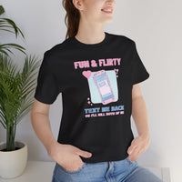 Text Me Back – Unisex Tee