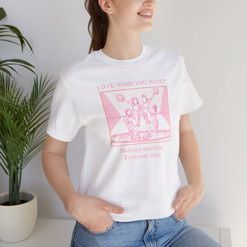 Love Who You Want – Cheerleaders Tee