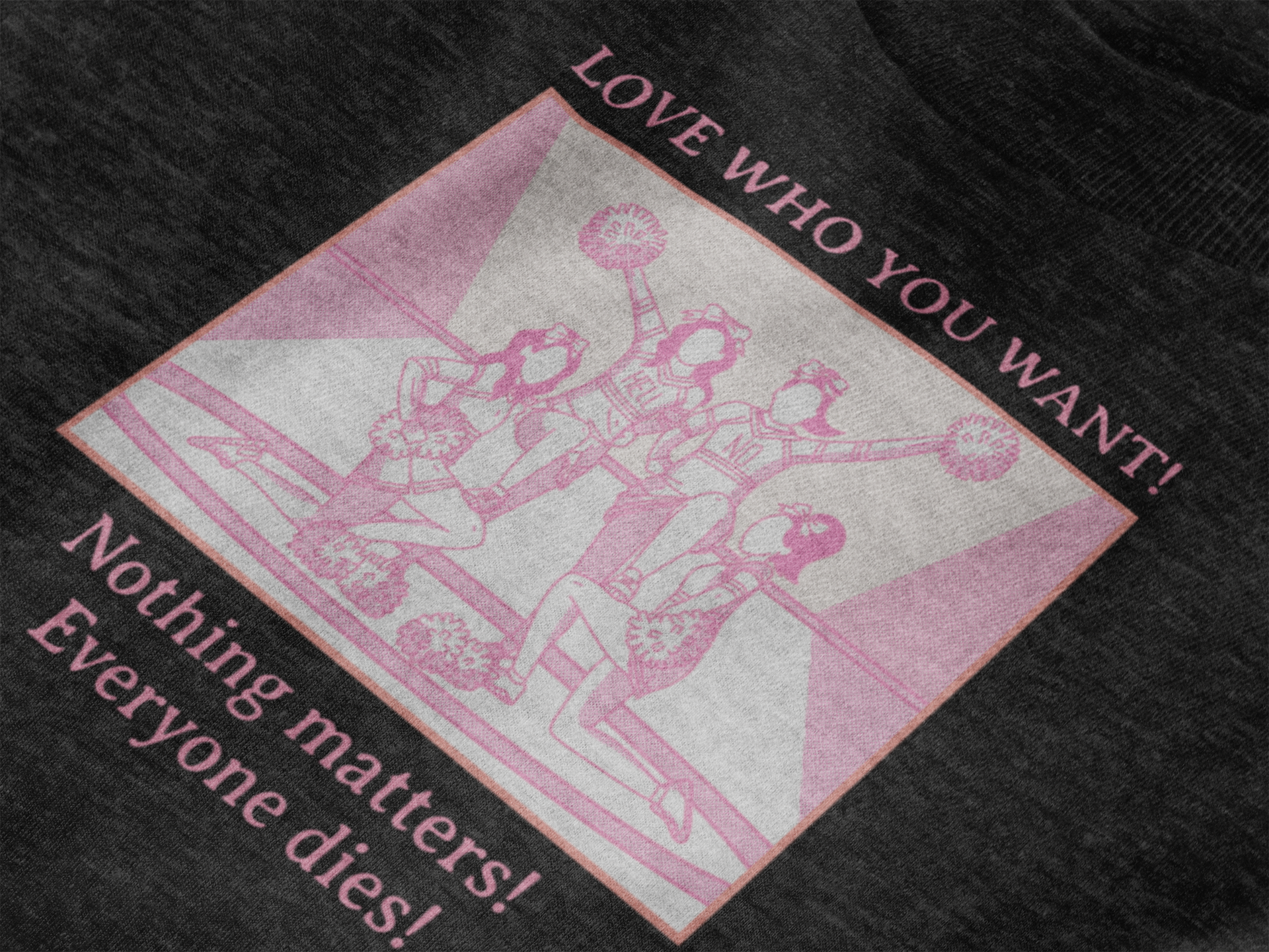 Graphic Sweatshirt – Love Who You Want (Dark Humor)