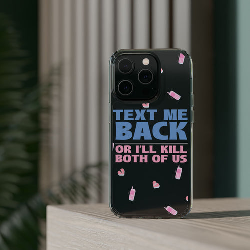 Phone Case – Text Me Back (Flirtation & Frustration)
